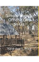 Simple Living, Off the Grid in Oz