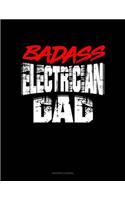 Badass Electrician Dad: (Accounts Journal)