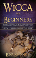 Wicca for Beginners