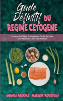 Guide Définitif Du Régime Cétogène