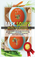 Easy Soups Recipes for Beginners