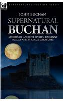 Supernatural Buchan - Stories of ancient spirits uncanny places and strange creatures