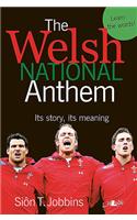 The Welsh National Anthem: Its Story, Its Meaning