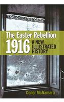 The Easter Rebellion 1916