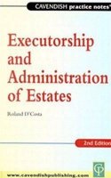 Practice Notes on Executorship and Administration 2/E: (0003-)