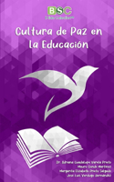 Cultura de Paz en la Educacion