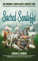 Sacred Sendoffs