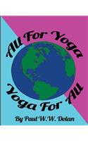 All For Yoga, Yoga For All