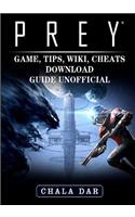 Prey Game, Tips, Wiki, Cheats, Download Guide Unofficial