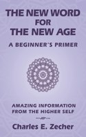 The New Word for the New Age