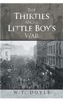 Thirties and a Little Boy's War