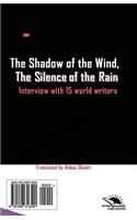 The Shadow of the Wind, the Silence of the Rain