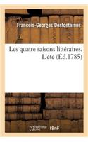 Les Quatre Saisons Littéraires. l'Été