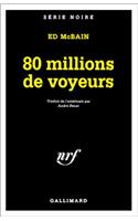80 Millions de Voyeurs