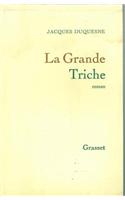 La Grande Triche