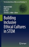 Building Inclusive Ethical Cultures in Stem