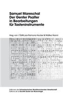 Samuel Mareschal - Der Genfer Psalter in Bearbeitungen Fuer Tasteninstrumente