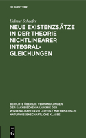 Neue Existenzsätze in Der Theorie Nichtlinearer Integralgleichungen