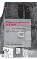 Deinstitutionalisation and After