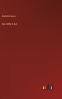 Die Rote Lilie