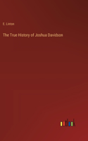 The True History of Joshua Davidson