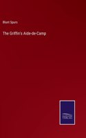 Griffin's Aide-de-Camp