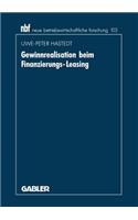 Gewinnrealisation beim Finanzierungs-Leasing: (103 neue betriebswirtschaftliche forschung (nbf))