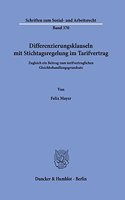 Differenzierungsklauseln Mit Stichtagsregelung Im Tarifvertrag