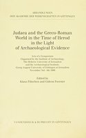 Judaea and the Greco-Roman World in the Time of Herod in the Light of Archaeological Evidence