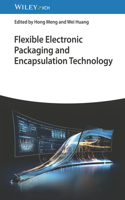 Flexible Electronic Packaging and Encapsulation Technology