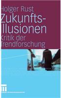 Zukunftsillusionen