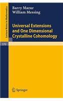 Universal Extensions and One Dimensional Crystalline Cohomology