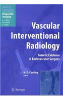 Vascular Interventional Radiology: Angioplasty, Stenting, Thrombolysis and Thrombectomy