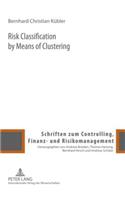 Risk Classification by Means of Clustering