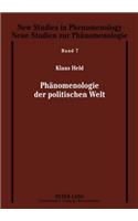 Phaenomenologie Der Politischen Welt