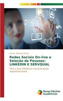 Redes sociais on-line e seleção de pessoas: LinkedIn e SERVQUAL