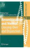 Recombination and Meiosis