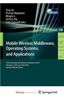 Mobile Wireless Middleware, Operating Systems, and Applications: (English)