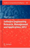 Software Engineering Research, Management and Applications 2012