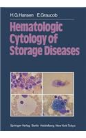Hematologic Cytology of Storage Diseases