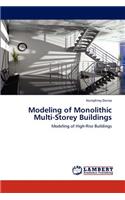Modeling of Monolithic Multi-Storey Buildings