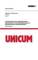 Auswirkungen von organisationalem Commitment auf die Arbeitsleistung von Mitarbeiterinnen und Mitarbeitern