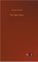 The Tiger-Slayer