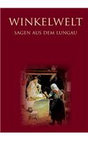 Winkelwelt - Sagen aus dem Lungau -