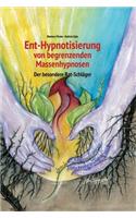 Ent-Hypnotisierung von begrenzenden Massenhypnosen