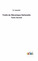 Traité de Mécanique Rationelle