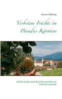 Verbotene Früchte im Paradies Kärntens: Auf der Suche nach dem Slowenischen im Unteren Lavanttal