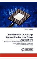 Bidirectional DC Voltage Conversion for Low Power Applications