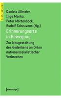 Erinnerungsorte in Bewegung