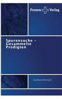 Spurensuche - Gesammelte Predigten